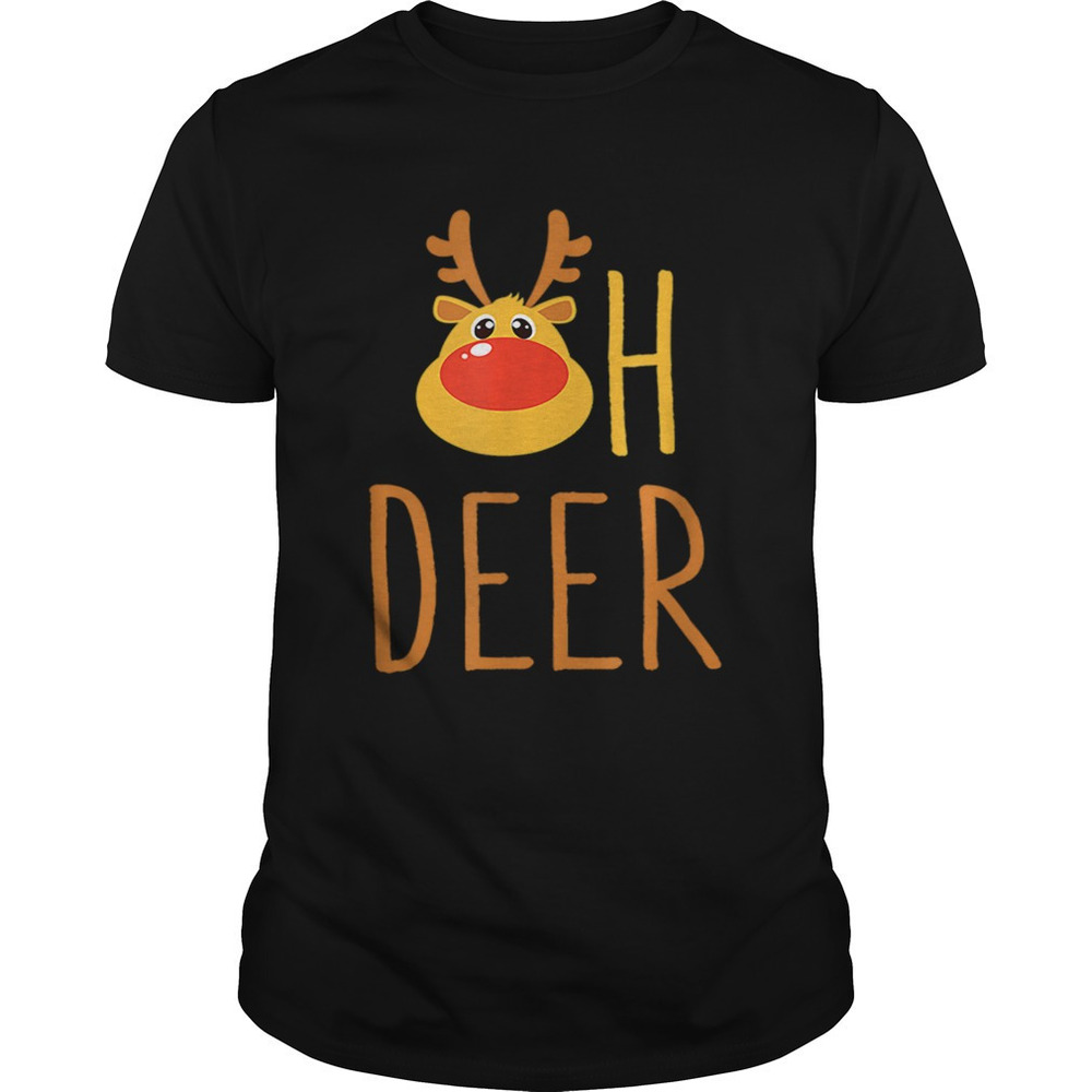 Oh Deer Rudolph The Reindeer Christmas Shirt